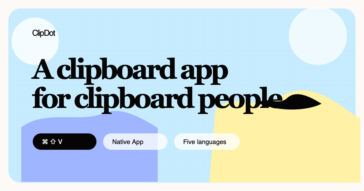 ClipDot — 只做剪贴板这一件事的 macOS 小工具