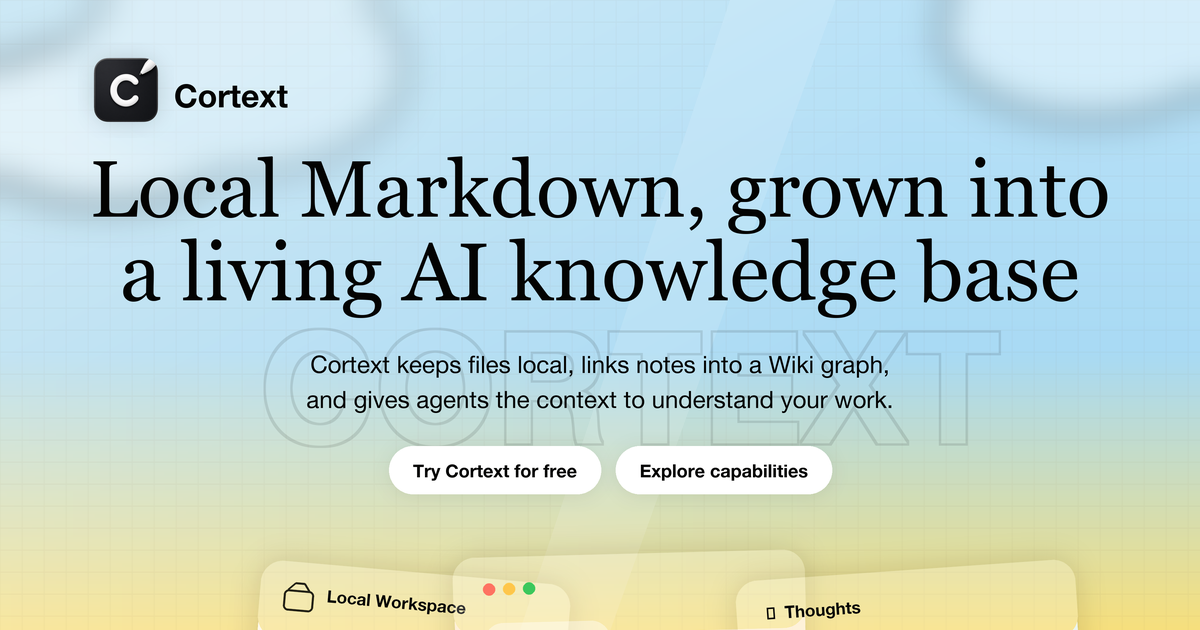 Cortext — 让本地 Markdown 长成一个活的 AI 知识库